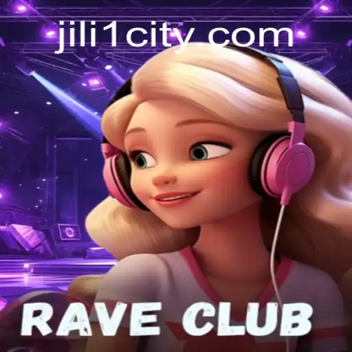 Unveiling RaveClub: The Exciting World of JILI1 Gaming